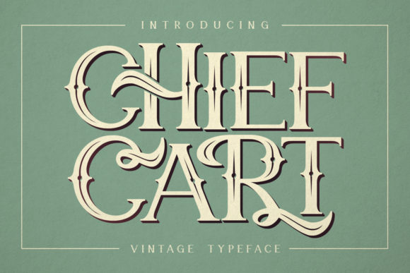 Chief Cart: A Vintage-Inspired Font for Editorial Elegance