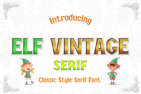 Elf Vintage: The Serif Font That Elevates Campaigns