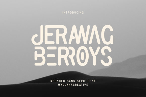 Jerawag Berroys: A Vintage Sans Serif for Modern Editorial Design