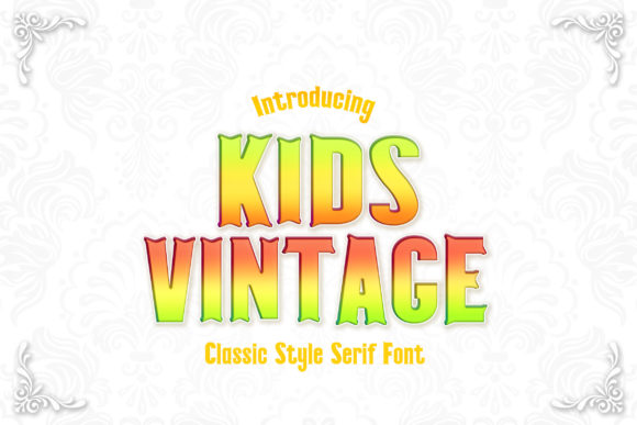 Kids Vintage: A Polished Serif Font for Branding
