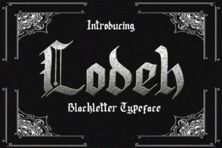 Lodeh: A Blackletter Font with Gothic Charm