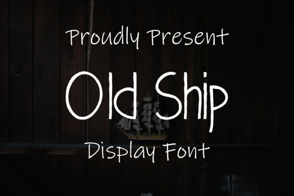 Old Ship: A Handwritten Font for Authentic Branding